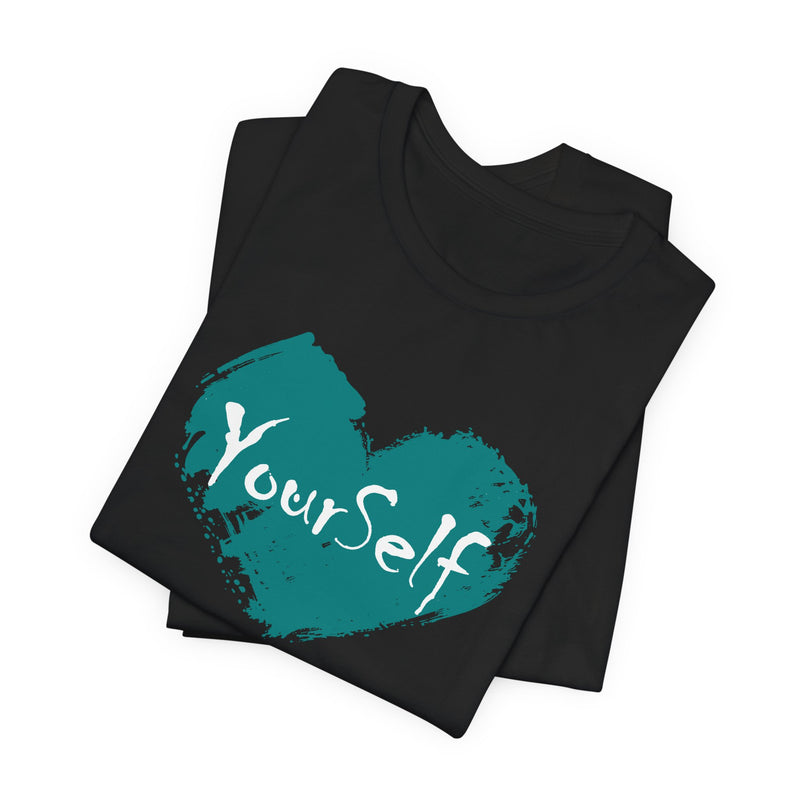 Load image into Gallery viewer, Teal Green - Love Yourself Short Sleeve Tee
