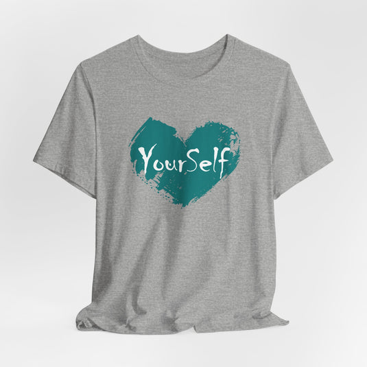 Teal Green - Love Yourself Short Sleeve Tee