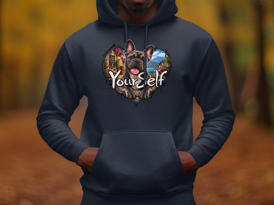 French bulldog in heart-shaped scene with text "Your Self" on hoodie.