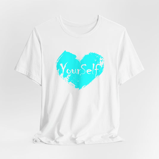 Teal Blue - Love Yourself Short Sleeve Tee