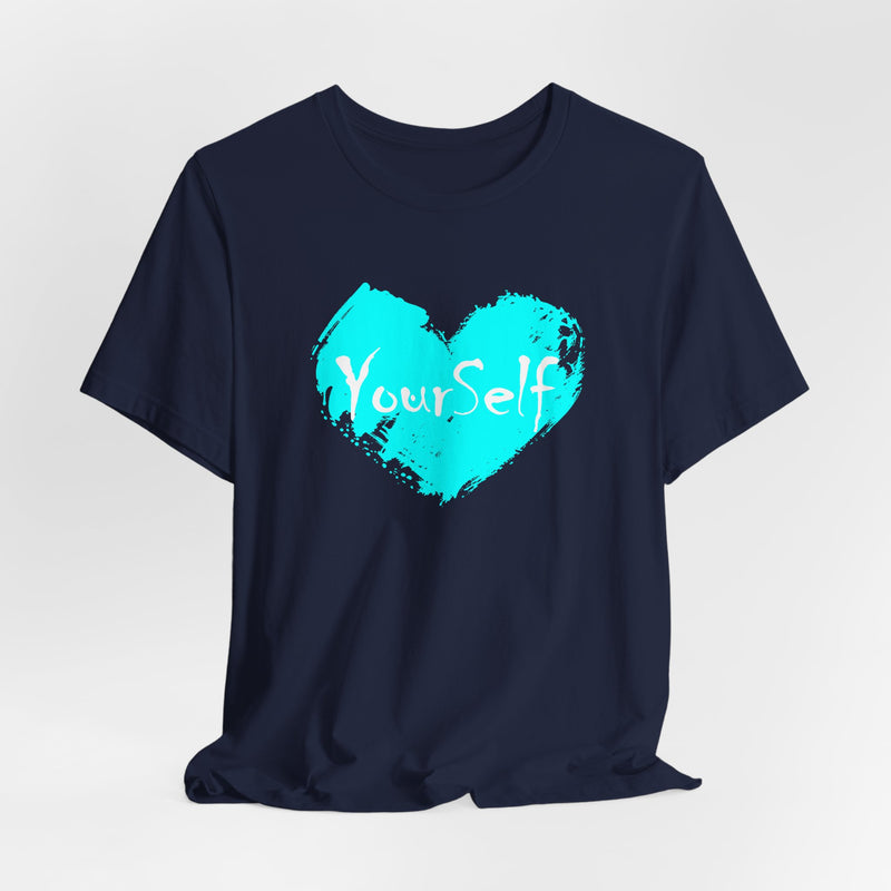 Load image into Gallery viewer, Teal Blue - Love Yourself Short Sleeve Tee
